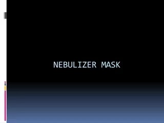 NEBULIZER MASK