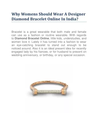 Why Womens Should Wear A Designer Diamond Bracelet Online In India
