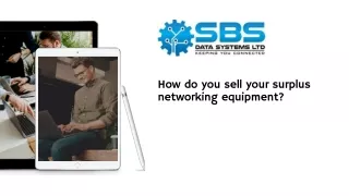 How do you sell your surplus networking equipment?