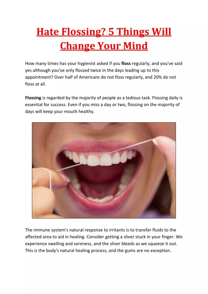 hate flossing 5 things will change your mind