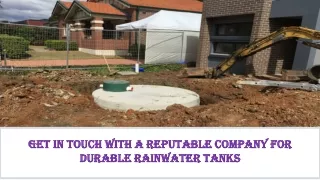 PPT: Get In Touch With A Reputable Company For Durable Rainwater Tanks