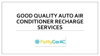 Good Quality Auto Air Conditioner Recharge Services