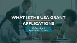 WHAT IS THE USA GRANT APPLICATIONS