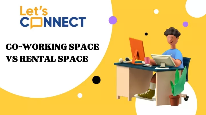 co working space vs rental space