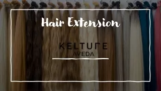 Hair Extension by Kelture Aveda