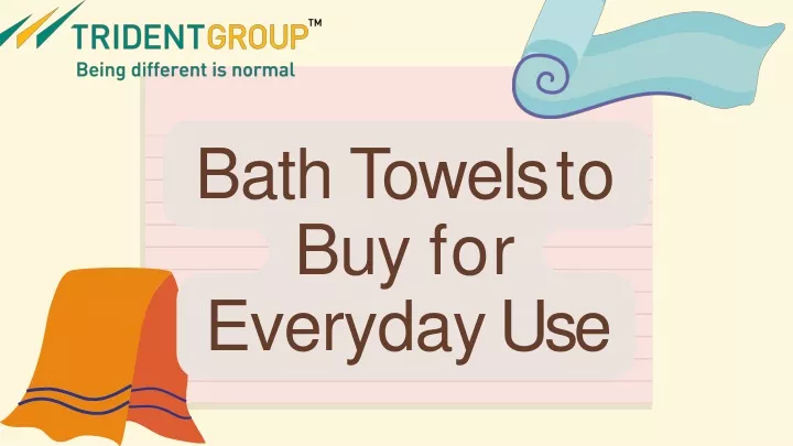 bath towels to buy for everyday use