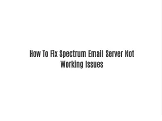 Spectrum Email Server Not Working +1 (925) 418-1575 Toll-Free