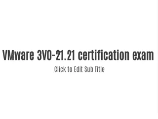 VMware 3V0-21.21 certification exam