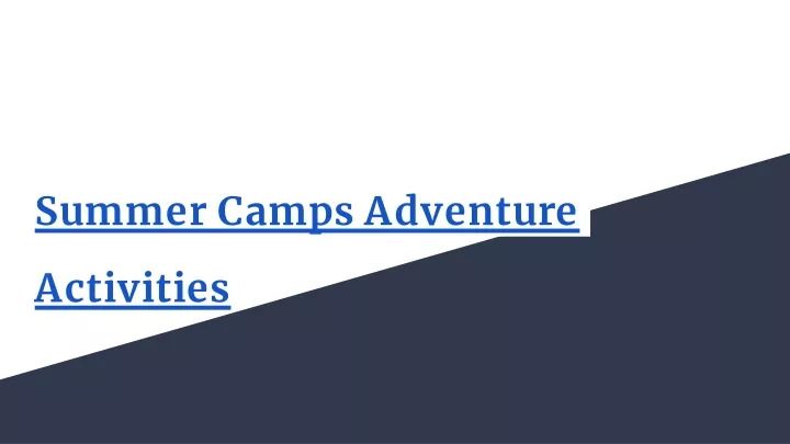 summer camps adventure activities