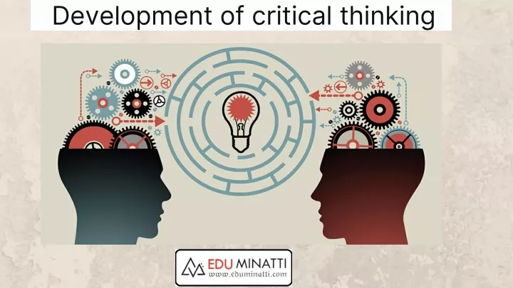 development of critical thinking