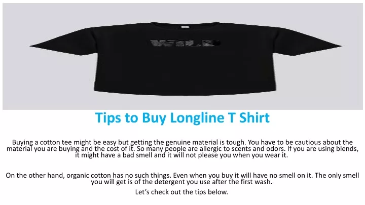 tips to buy longline t shirt buying a cotton