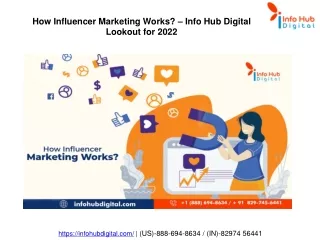 how influencer marketing works info hub digital lookout for 2022