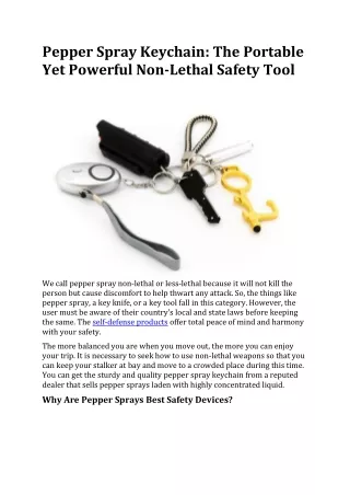 Pepper Spray Keychain - The Portable Yet Powerful Non-Lethal Safety Tool