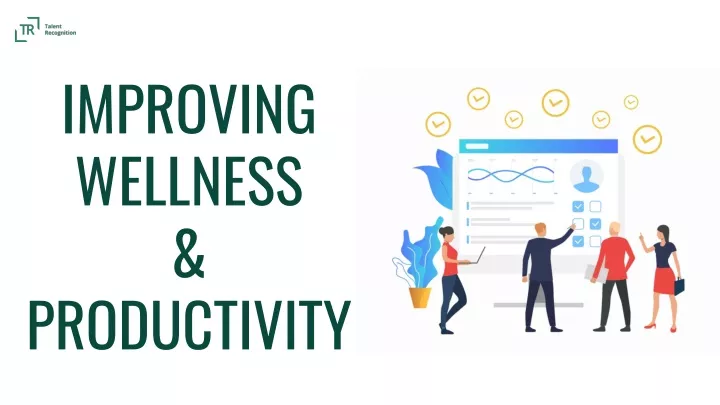 improving wellness productivity