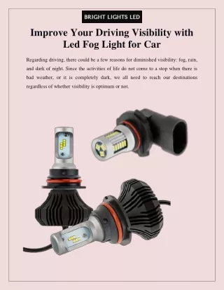 Improve Your Driving Visibility with Led Fog Light for Car
