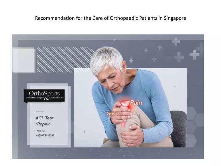recommendation for the care of orthopaedic