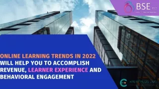 Online learning Trends in 2020 Will Help You to accomplish revenue, Learner experience and Behavioral engagement