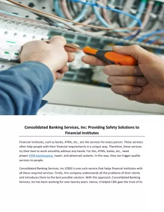 Consolidated Banking Services, Inc Providing Safety Solutions to Financial Institutes