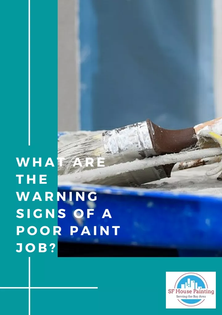 what are the warning signs of a poor paint job