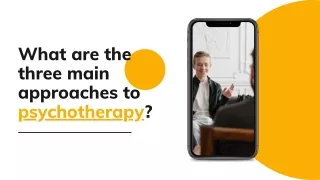 what are the three main approaches