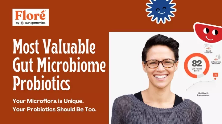 most valuable gut microbiome probiotics