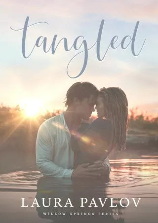 Kindle Tangled (Willow Springs, #2) Full