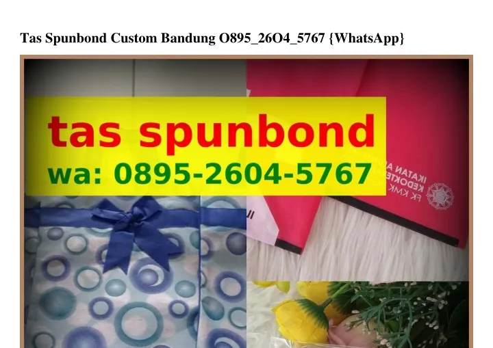 tas spunbond custom bandung o895 26o4 5767