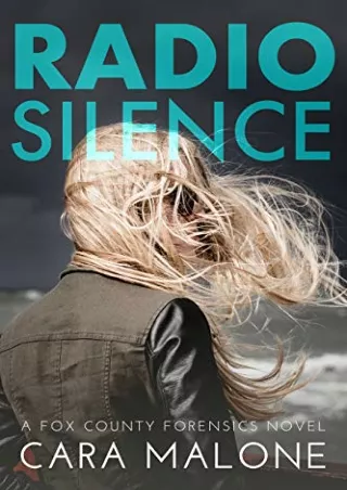 Read and download Radio Silence (Fox County Forensics, #2) Full