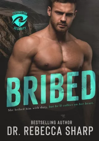 [EPUB] Bribed (Covington Security, #2) Full