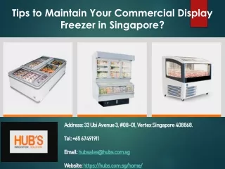 Tips to Maintain Your Commercial Display Freezer in Singapore