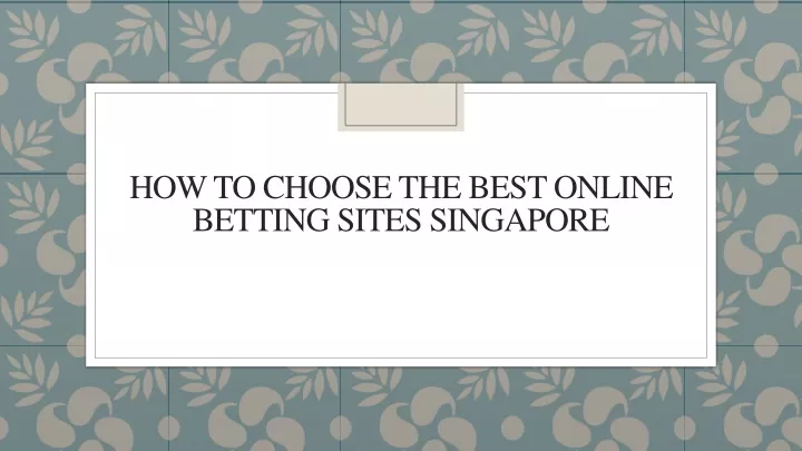 how to choose the best online betting sites