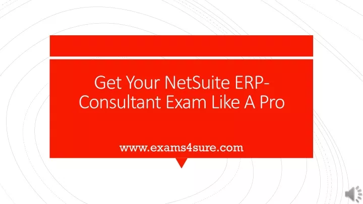 get your netsuite erp consultant exam like a pro