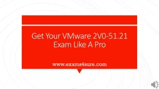 get your vmware 2v0 51 21 exam like a pro