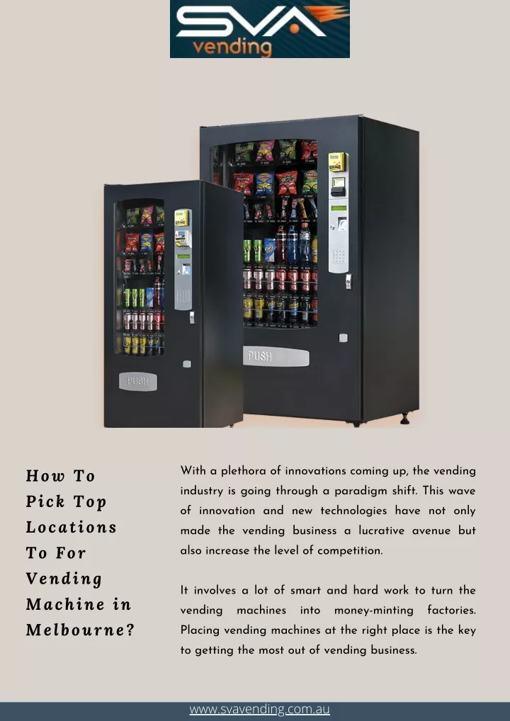 how to pick top locations to for vending machine