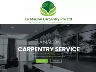 La Maison Carpentry