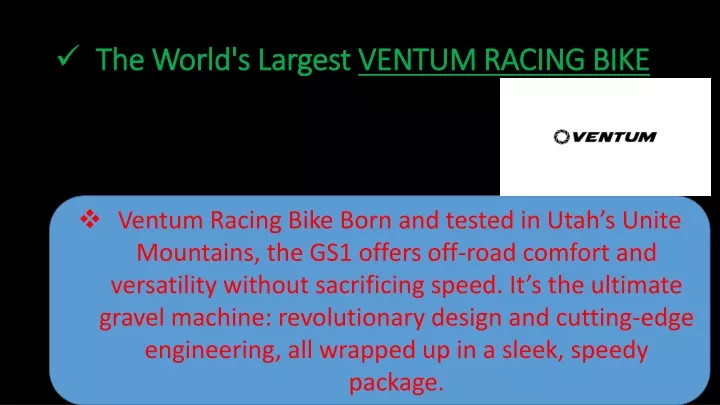 the world s largest ventum racing bike