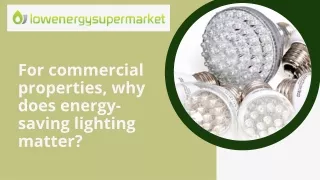 What are The Benefits Of Energy-Saving Lighting In Commercial Buildings?
