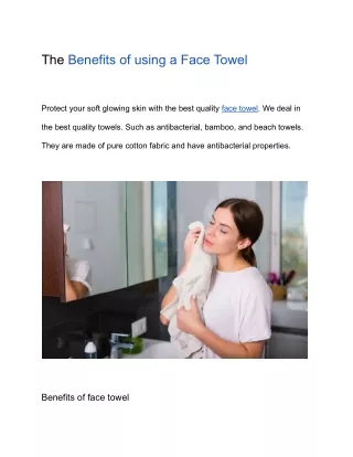 the benefits of using a face towel