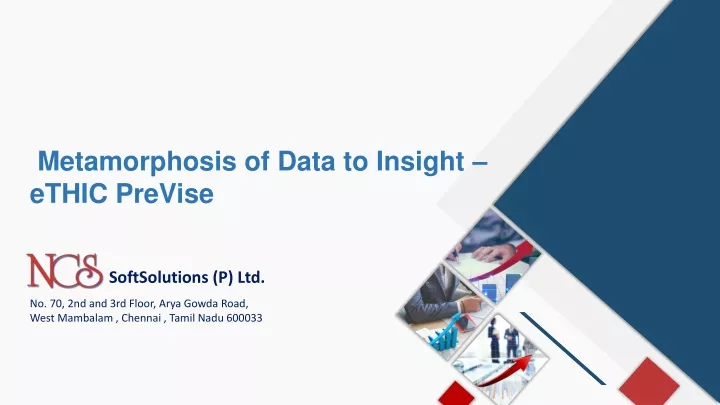 metamorphosis of data to insight ethic previse