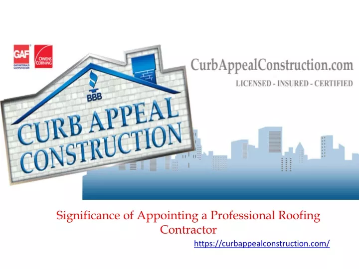 significance of appointing a professional roofing