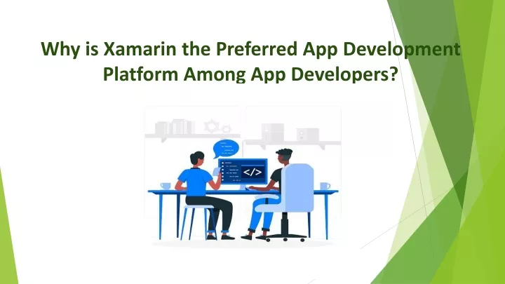 why is xamarin the preferred app development