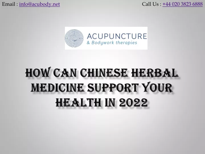 how can chinese herbal medicine support your health in 2022