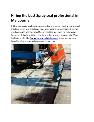 Hiring the best Spray Seal Professional in Melbourne