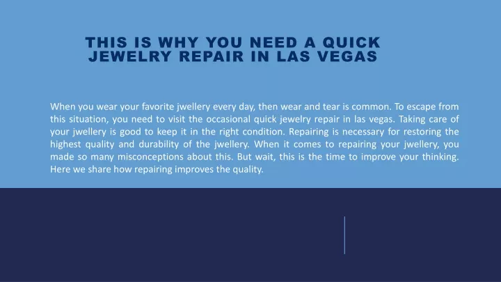 this is why you need a quick jewelry repair in las vegas