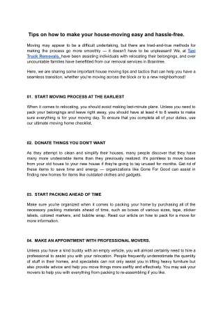 Tips on how to make your house-moving easy and hassle-free.