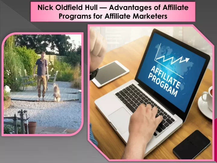 nick oldfield hull advantages of affiliate