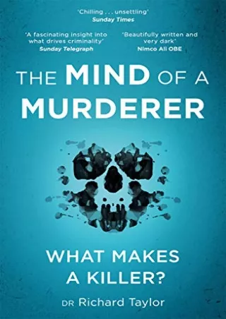 [PDF] Free Download The Mind of a Murderer: What Makes a Killer? Full