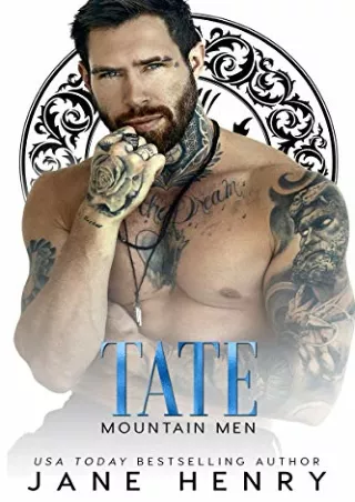 [EbooK Epub] Tate (Mountain Men, #3) Full