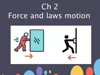 ch 2 force and laws motion