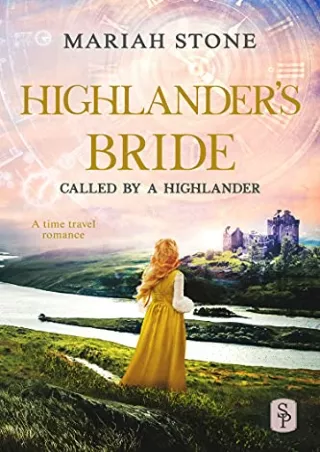 Read and download Highlander's Bride (Called by a Highlander, #7) Full